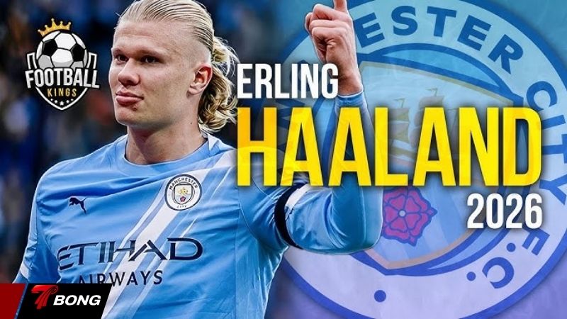 Erling Haaland ưu tiên sự ổn định tại Man City
